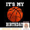 It s My Birthday Basketball Lover Gift Vintage Retro PNG sublimation copy.jpg