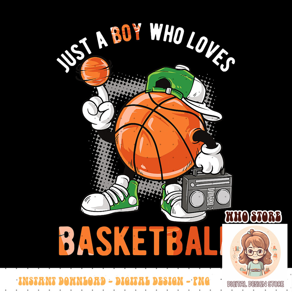Just A Boy Who Loves Basketball PNG sublimation copy.jpg
