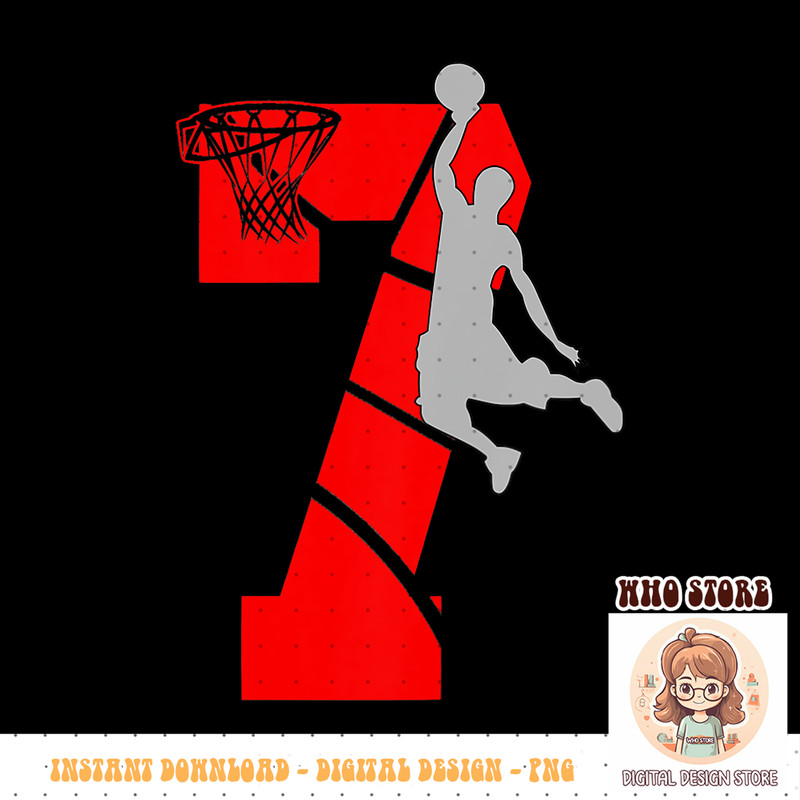 Kids 7 Year Old 7th Basketball Birthday PartyTheme Boys Girls PNG sublimation copy.jpg