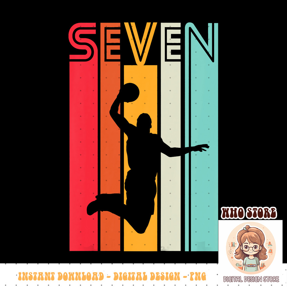 Kids 7th Birthday Basketball Lover Gift 7 Years Old Retro PNG sublimation copy.jpg
