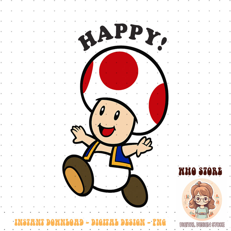 Nintendo Super Mario Toad Stay Happy Text Portrait png download copy.jpg