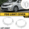 Front Bumper Fog Light Lamp Cove LH RH Part Kit Driver Passenger Side Included 6