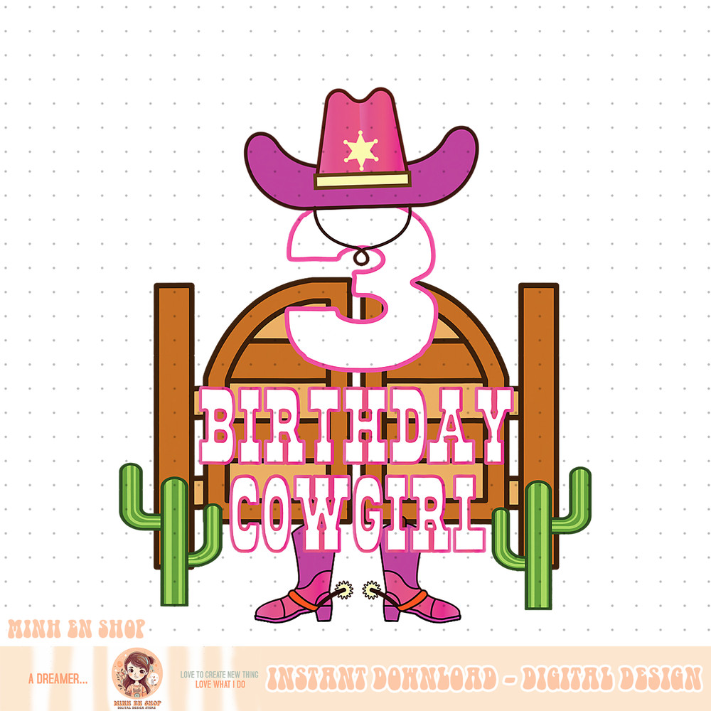 3rd Birthday Cowgirl 3 Years Old Girl Rodeo Lover Party PNG Download.jpg