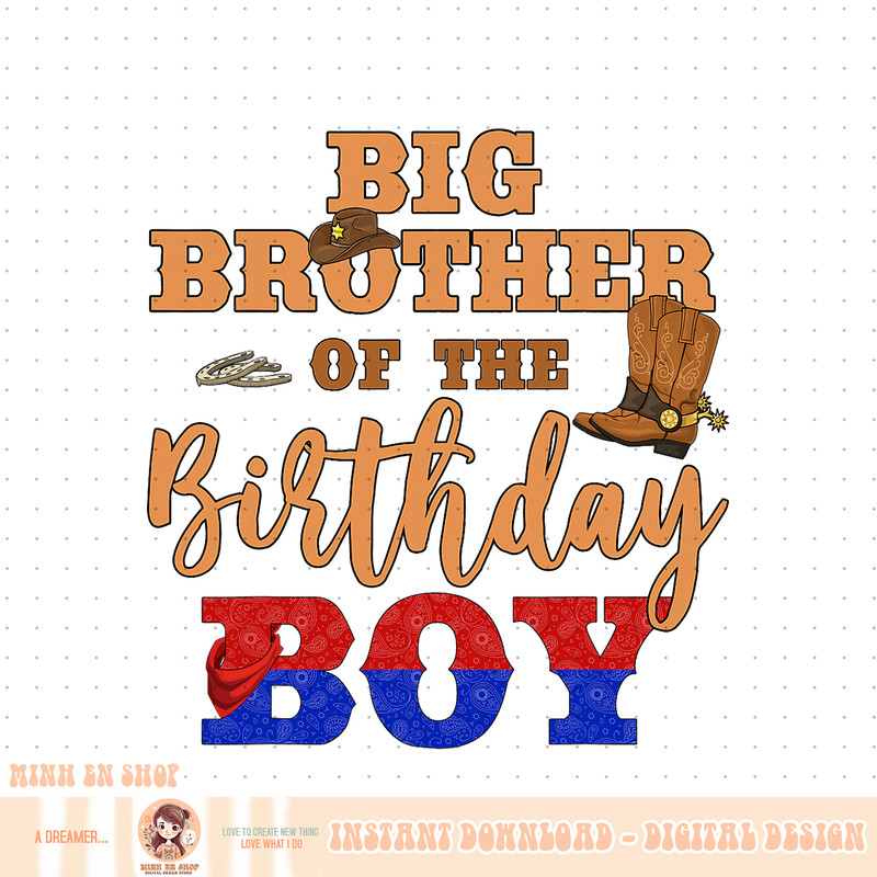 Big Brother Of The Birthday Boy Western Cowboy Family B day PNG Download.jpg