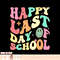 Groovy Happy Last Day of School Teacher Student Graduation, png, sublimation.pngGroovy Happy Last Day of School Teacher Student Graduation, png, sublimation cop