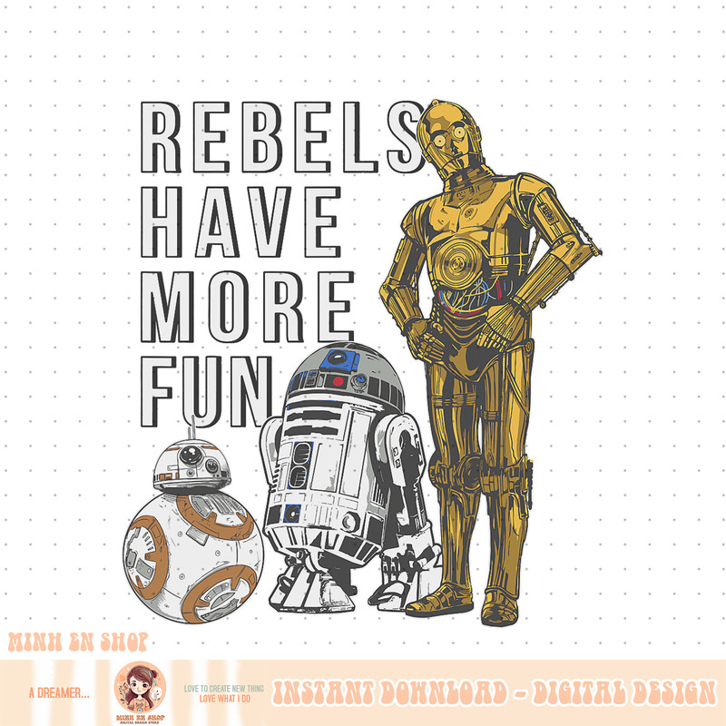 Star Wars Last Jedi Droids Rebels Have More Fun Gold PNG Download PNG Download.jpg