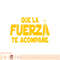 Star Wars May The _FUERZA_ Force Be With You Graphic PNG Download PNG Download.jpg