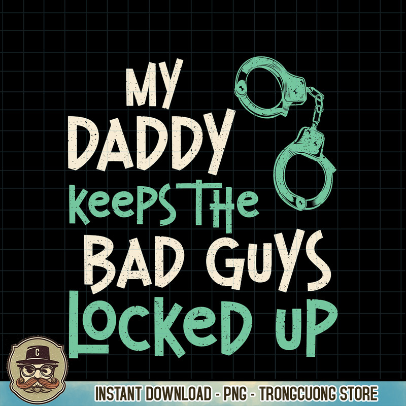 Correctional Officer Dad Father Vintage My Daddy Keeps The PNG Download.jpg