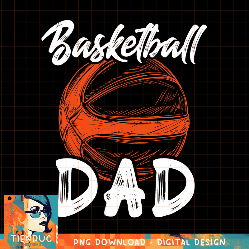 Basketball Dad For Men Family Matching Basketball Ballers, png, sublimation copy.jpg