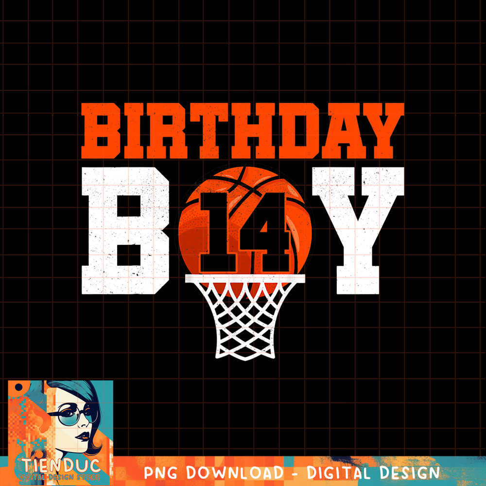Basketball player 14 Years Old Boy Basketball 14th Bday, png, sublimation copy.jpg