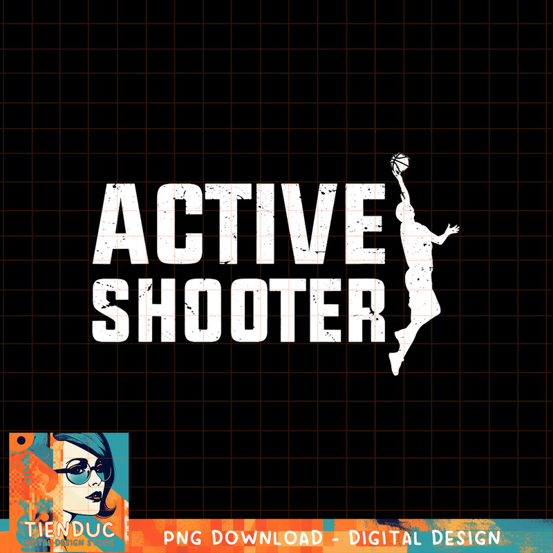 Basketball Player Active Shooter Basketball Lovers Vintage, png, sublimation copy.jpg