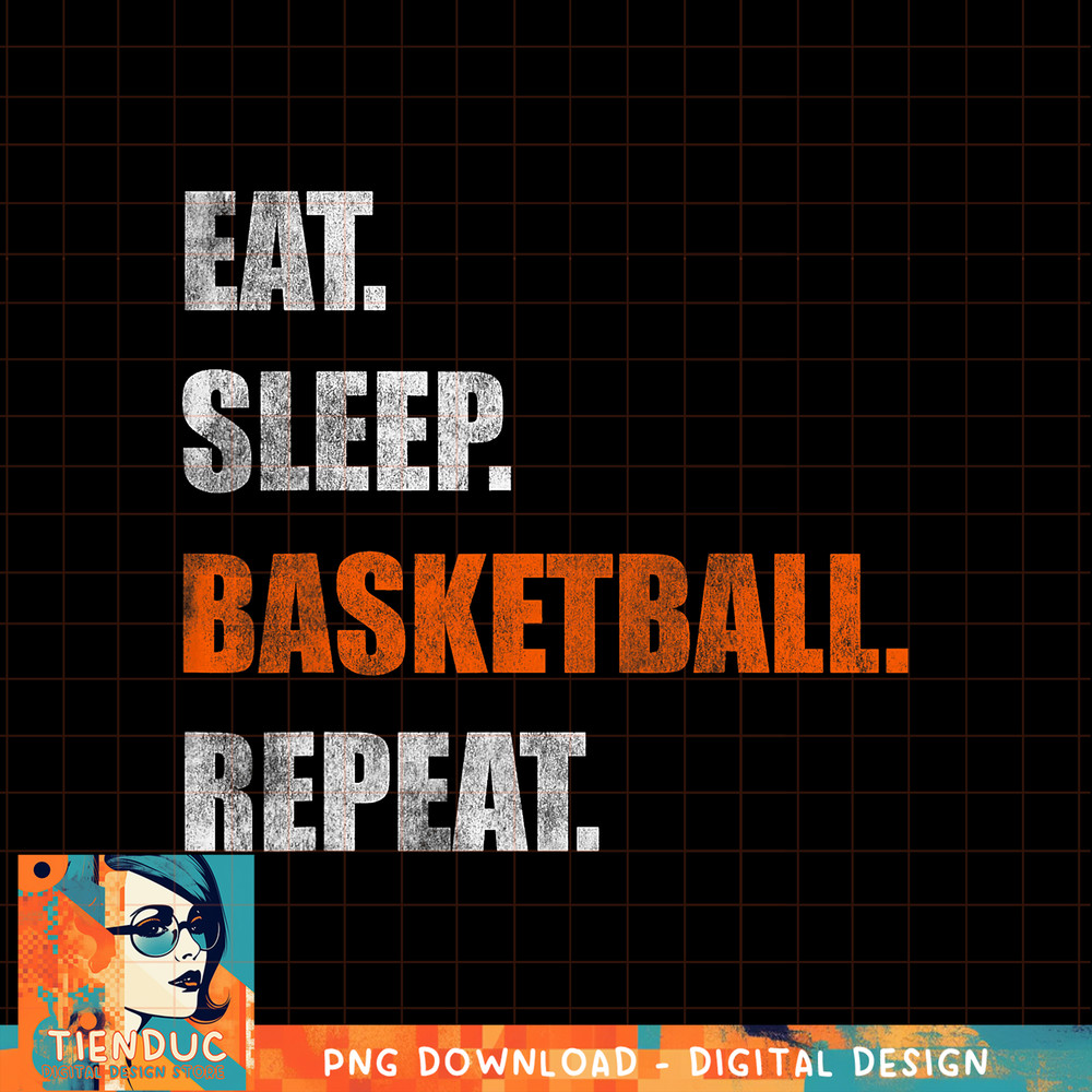 Eat Sleep Basketball Repeat png, sublimation copy.jpg