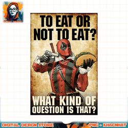 marvel deadpool to eat or not to eat graphic png download png download copy