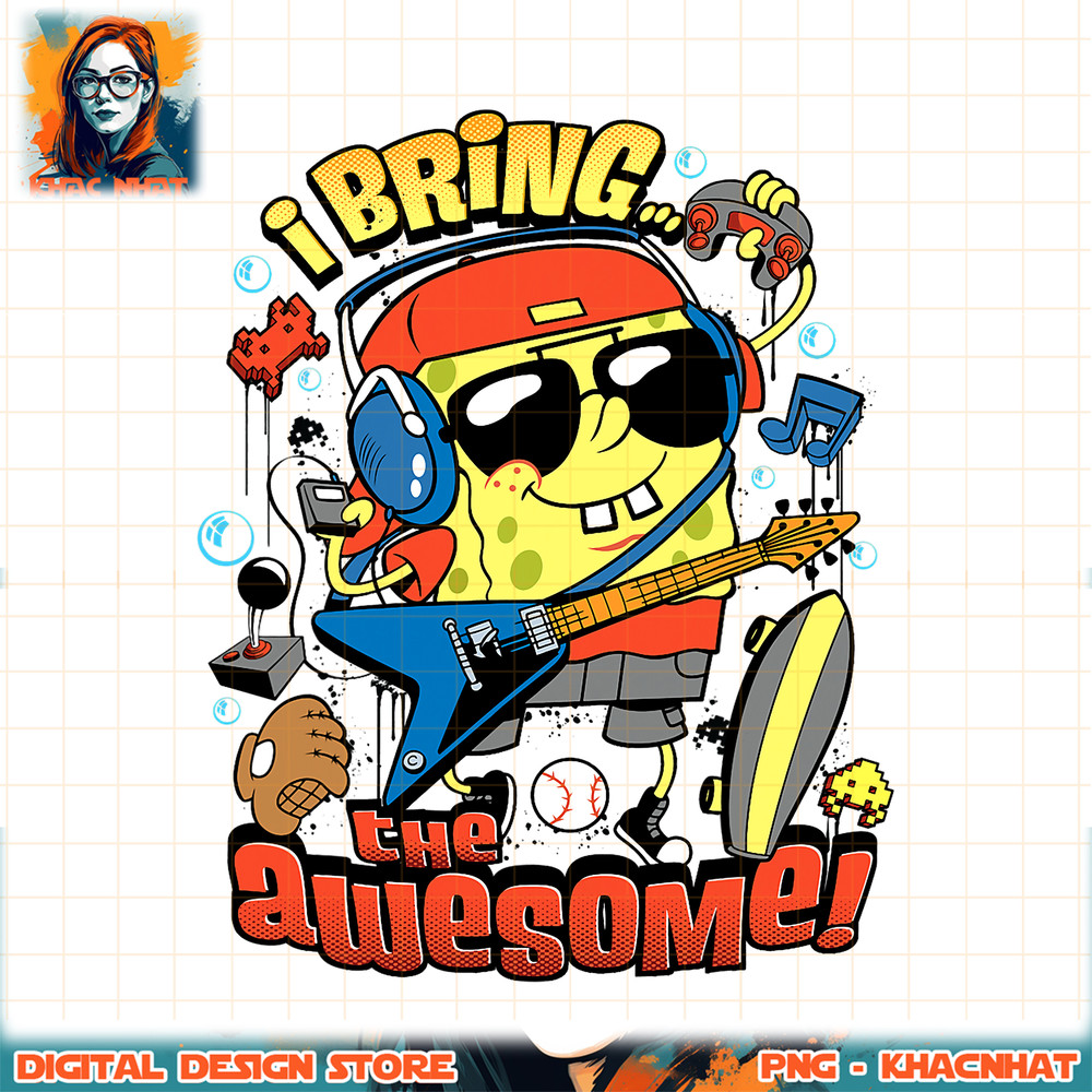 Spongebob I Bring The Awesome! png, digital download, instant .jpg