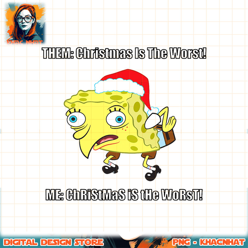Spongebob Squarepants Christmas Is The Worst Mocking Meme png, digital download, instant .jpg
