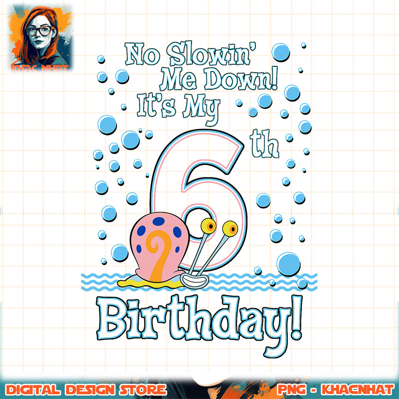 SpongeBob SquarePants Gary It_s My 6th Birthday png, digital download, instant .jpg