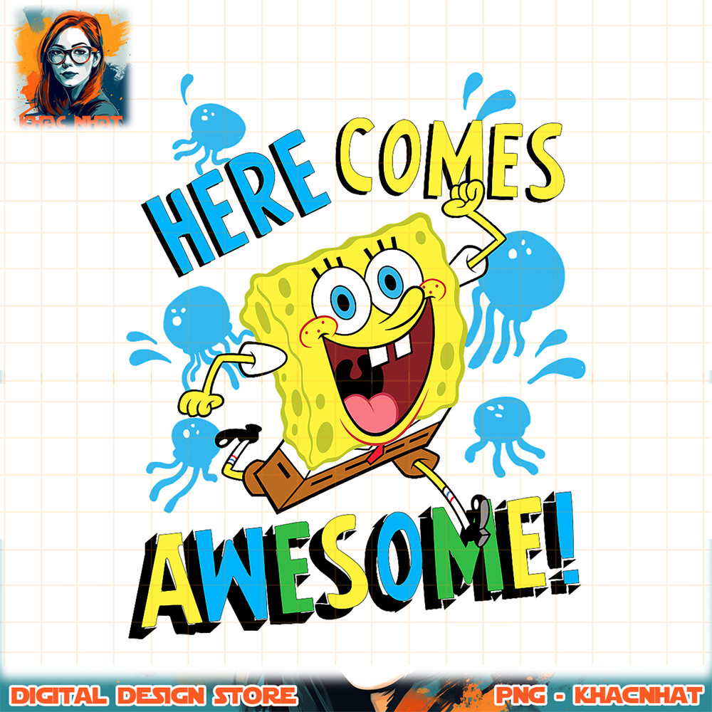 SpongeBob SquarePants Here Comes Awesome! png, digital download, instant .jpg