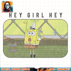 spongebob squarepants hey girl hey png, digital download, instant