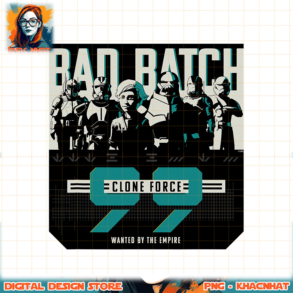 Star Wars The Bad Batch Clone Force 99 Wanted by the Empire png, digital download, instant .jpg