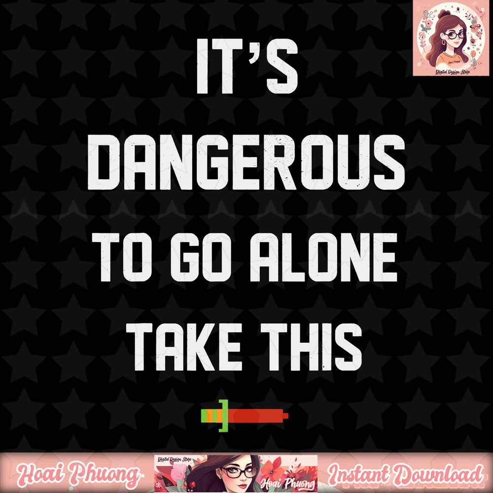 Legend Of Zelda Dangerous To Go Alone Bold Graphic T-Shirt T-Shirt .jpg