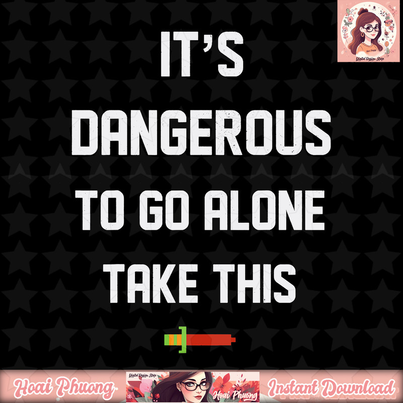 Legend Of Zelda Dangerous To Go Alone Bold Graphic T-Shirt T-Shirt .jpg