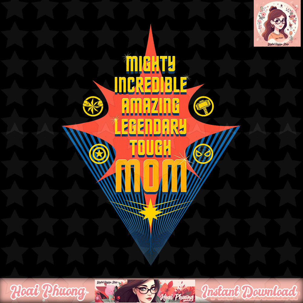 Marvel Mighty Incredible Amazing Legendary Tough Mom T-Shirt.pngMarvel Mighty Incredible Amazing Legendary Tough Mom T-Shirt .jpg
