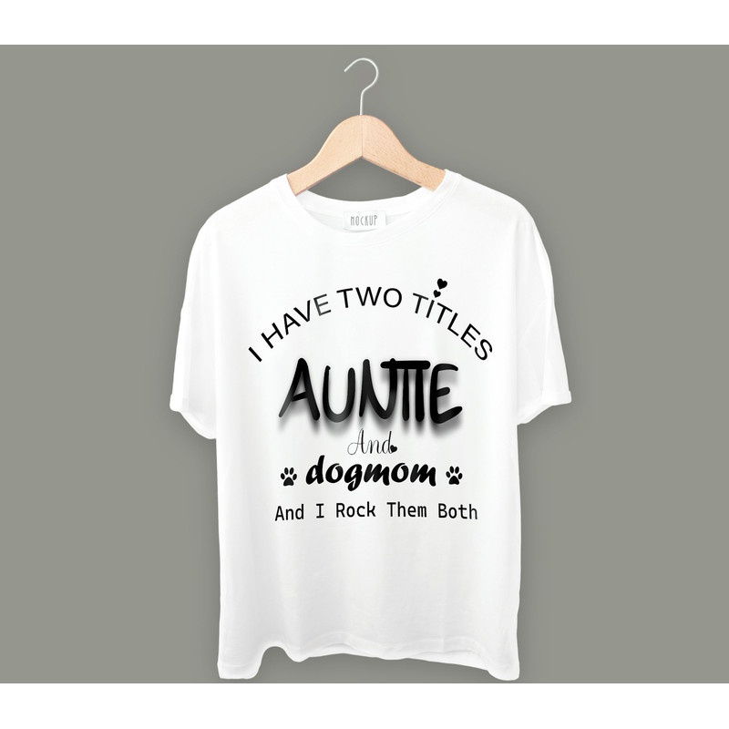 Auntie Dogmom TShirt 1