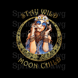 stay wild moon child png boho peace hippie moon child png digital download