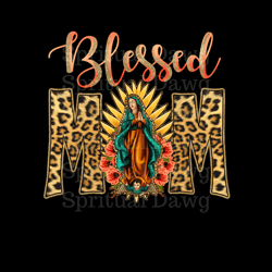 blessed mom png our lady of guadalupe saint virgin mary png digital download