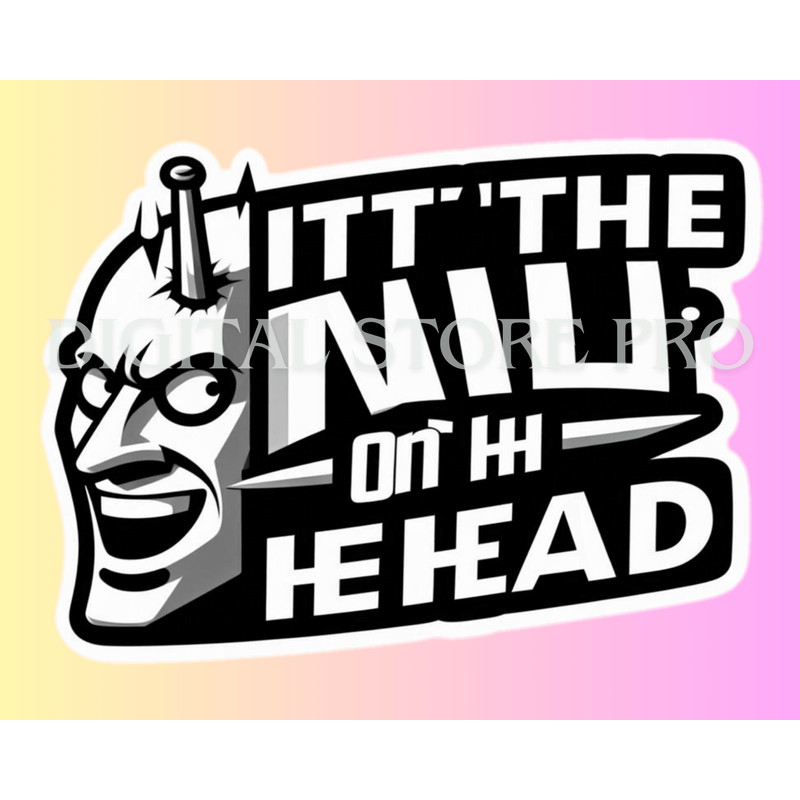 Hit The Nail On The Head Digital Sticker Perfect Precision 2
