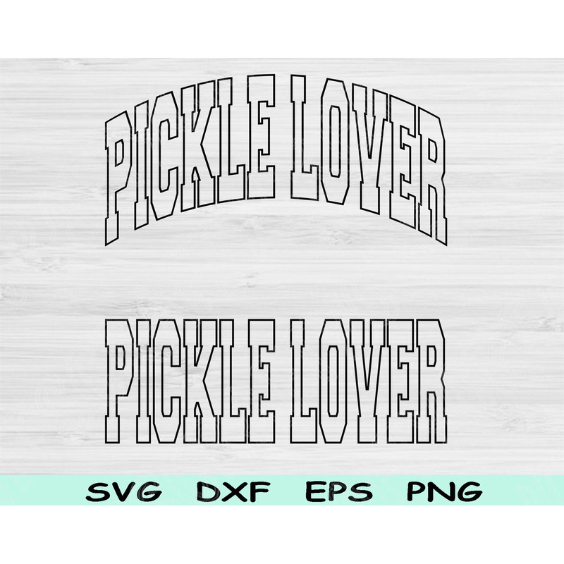 Pickle Lover Svg Cut Files Pickle Lover Png Canning Season Svg Files For Cricut Pickle Svg Pickle L 0
