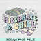 Hibernate And Chill PNG Winter Quote PNG Cozy Sublimation Design Funny Winter Clipart Cold Weather