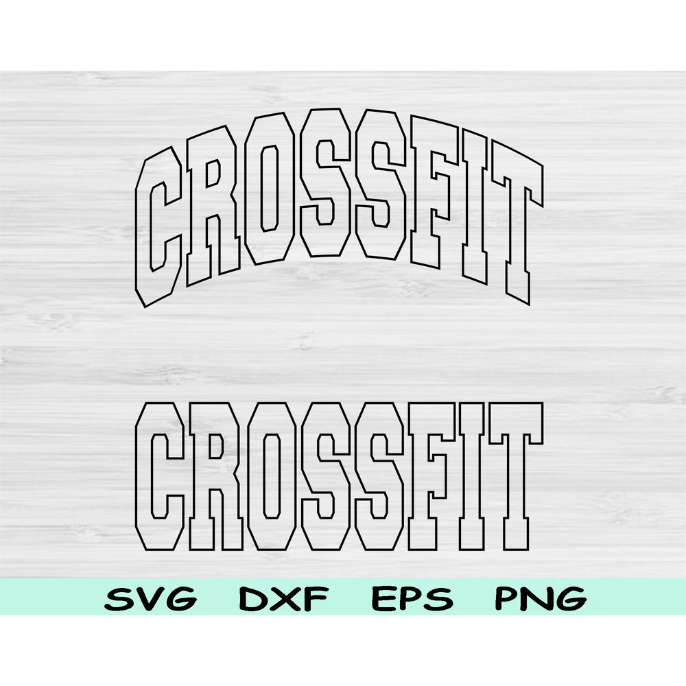 Crossfit Svg Dxf Cut File Crossfit Png Fitness Svg Files For Cricut Workout Svg Crossfit Shirt Svg 0