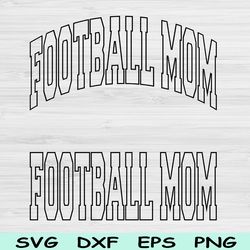 football mom svg cut files, football mom png, football mama svg files for cricut football svg, football mom shirt sub