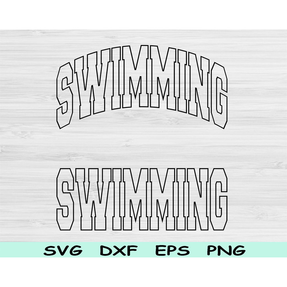 Swimming Svg Dxf Cut Files Swimming Png Swim Svg Files For Cricut Swimmer Svg Swimming Shirt Design 0