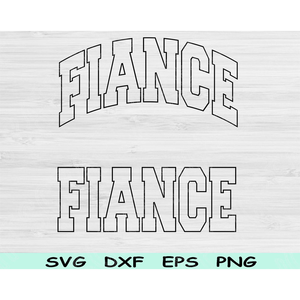 Fiance Era Svg Dxf Cut File Fiance Png Engaged Svg Files For Cricut Getting Married Svg Fiance Shir 0