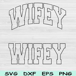 wifey svg cut files, wifey png, wife svg files for cricut, marriage svg, engagement svg, wifey shirt design sublimation