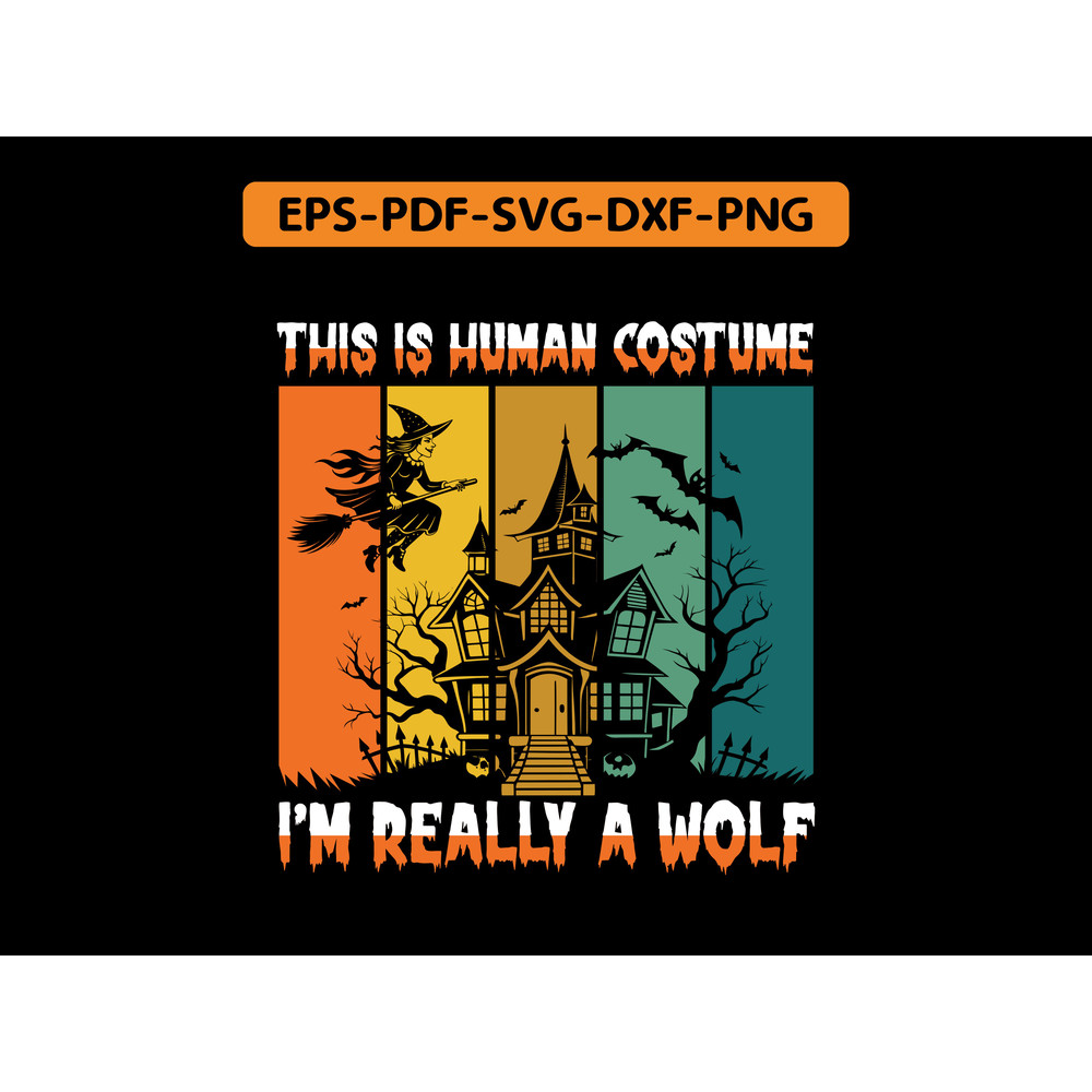 THIS IS HUMAN COSTUME I AM REALLY A WOLF T Shirt Design 0