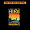 I Just Like To Hike Is My Favorite Hiking T Shirt Design 0
