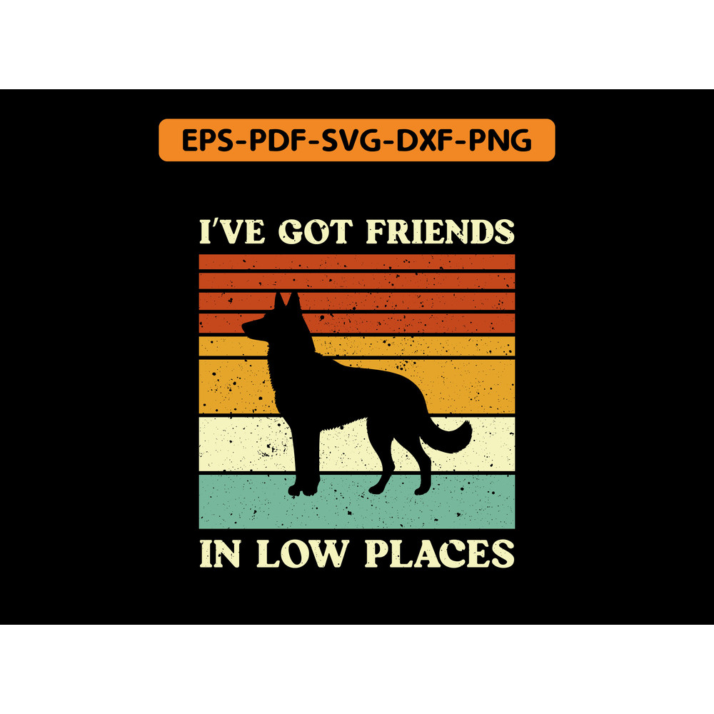 I Ve Got Friends In Low Places Belgian Malinois T Shirt Design 0