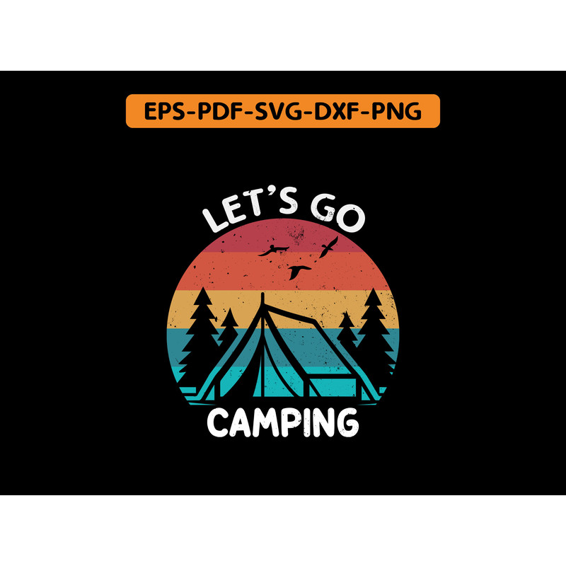 Let S Go Camping T Shirt Design 0