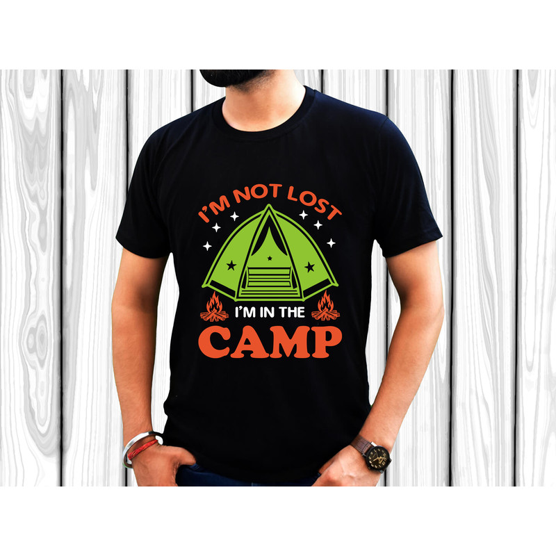 I M Not Lost I M In The Camp T Shirt Design 1