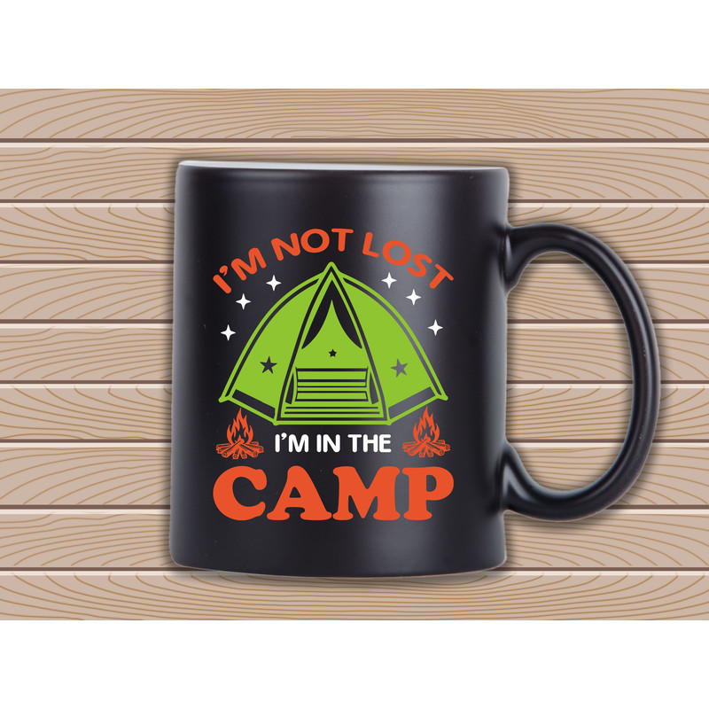 I M Not Lost I M In The Camp T Shirt Design 2