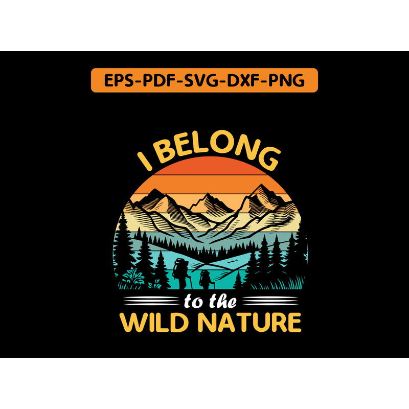 I Belong To The Wild Nature T Shirt Design 0