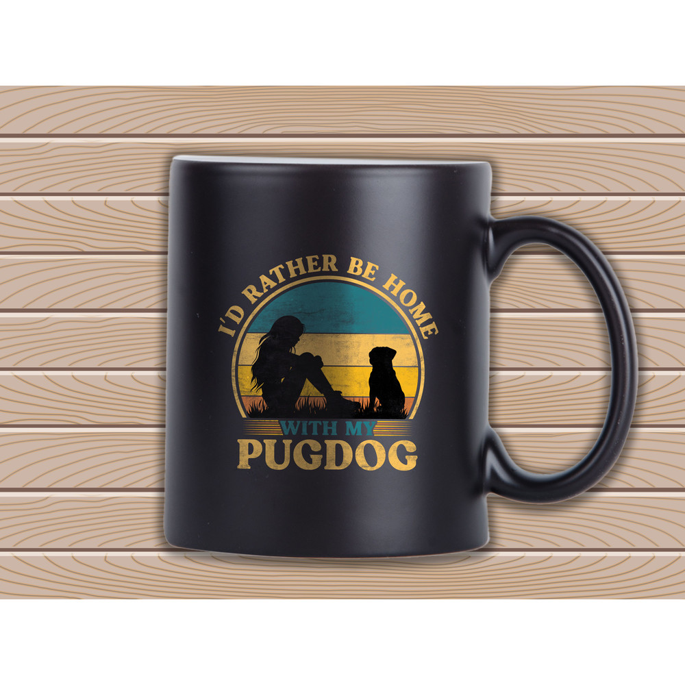 I D Rather Be Home With My Pugdog T Shirt Design 2