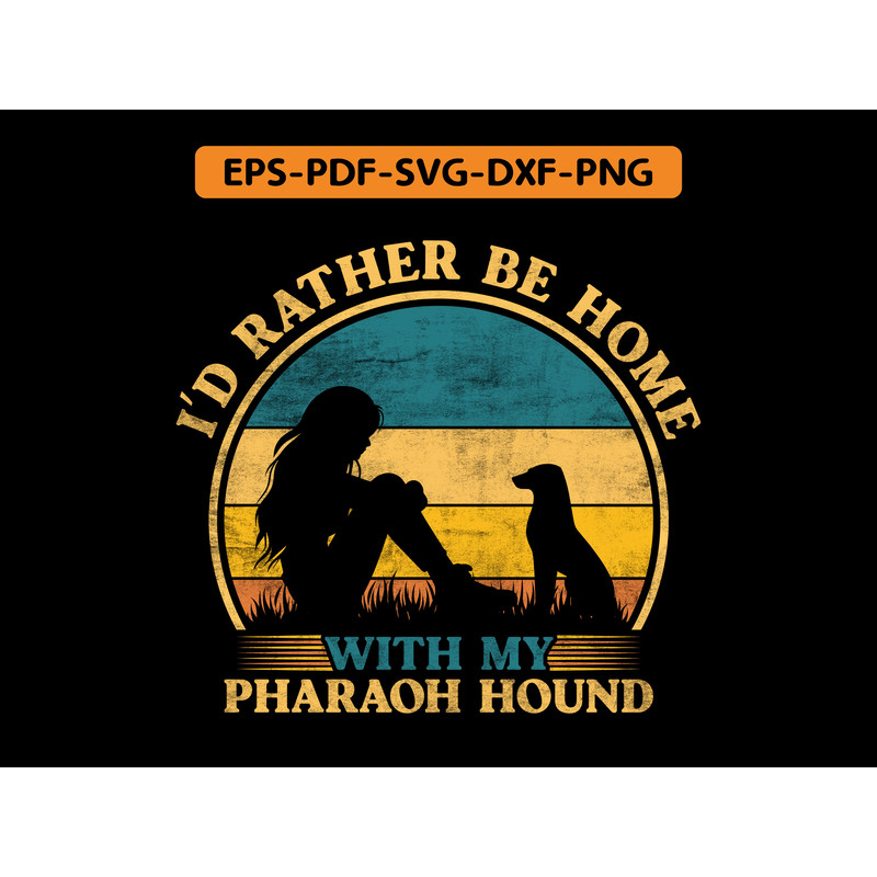 I D Rather Be Home With My Pharaoh Hound T Shirt Design 0
