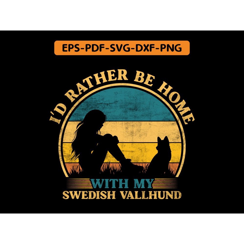 I D Rather Be Home With My Swedish Vallhund T Shirt Design 0