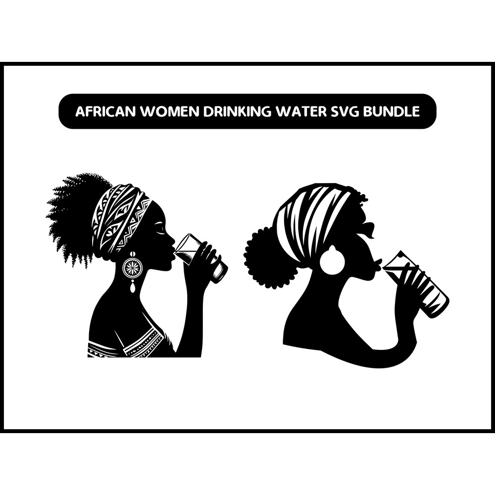 African Women Drinking Water Svg Bundle 2
