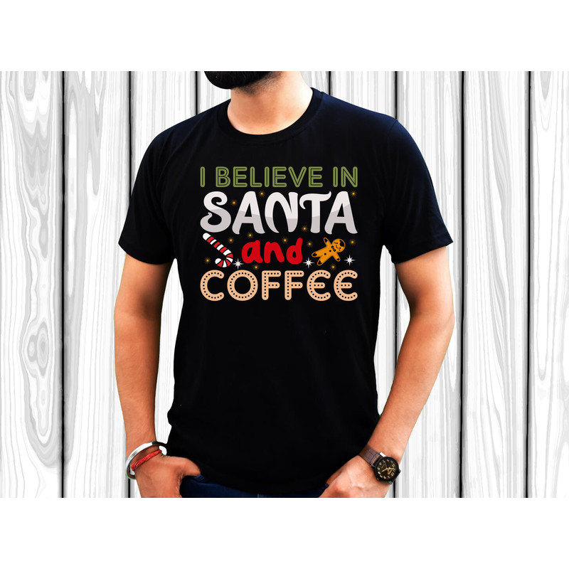 I Believe In Santa And Coffee 1