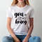 You Aer My Honey T Shirt 1